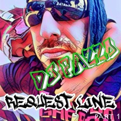 Dj Pazzo - Request Line - Part 1 - 90's TILL NOW!!!!