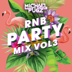 Michael Pugz Rnb Party Mix 3