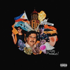 Mala Pablo (with Nahmeannamsayin)