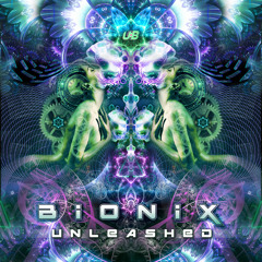 Bionix - Unleashed (Original Mix)