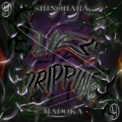 Lies Dripping(prod.glasear&prodwndws)