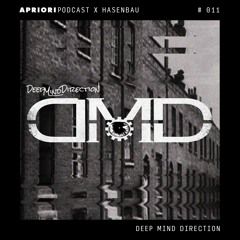 Hasenbau x Apriori Podcast #11 - Deep Mind Direction