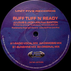Ruff Tuff 'N' Ready (featuring JJ Louis & MC Banton)