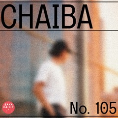 Baka Gaijin Podcast 105 by Chaiba