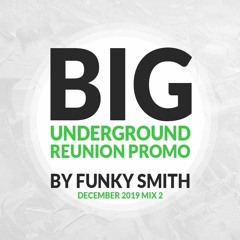 FUNKY SMITH BUR DEC 2019 PROMO 2 (New Underground Garage)