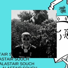 FRESH TAKE x ALASTAIR SOUCH
