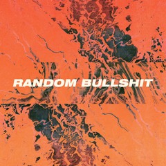 Random Bullshit