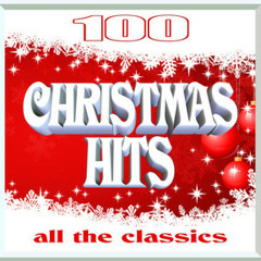 Various Artists - 2011 - 100 Christmas Hits - All the Classics