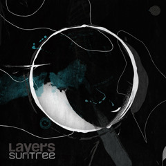 Suntree - Layers (Original mix)- Out December 6th!