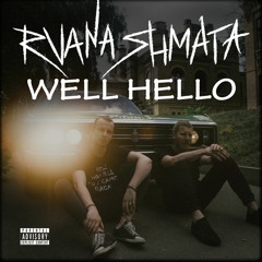 Well Hello (single, 2019)