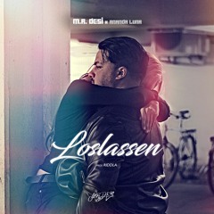 M.R. Desi - LOSLASSEN (feat. Ananda Luna)