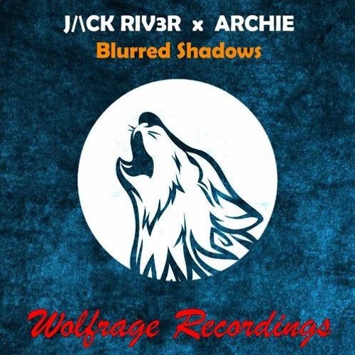 + ARCHIE  Blurred Shadows
