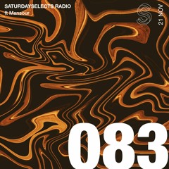 SaturdaySelects Radio Show #083 ft Mansour