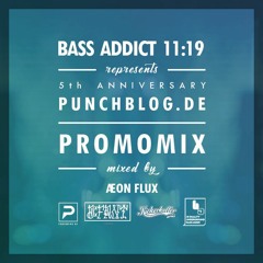 Æon Flux - Bass Addict 11:19 Promo Mix