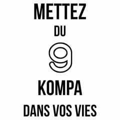 Mettez du KOMPA dans vos vie !