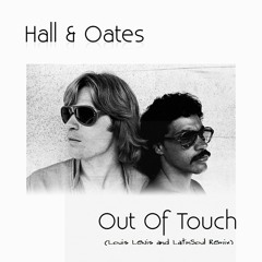 Hall & Oates - Out Of Touch (Louis Lewis and LatinSoul Remix)