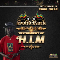 SOLID ROCK - Instrument Of H.I.M Vol. 3 (2008 - 2014) (Nov. '19)