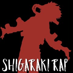 Shigaraki Rap by Daddyphatsnaps