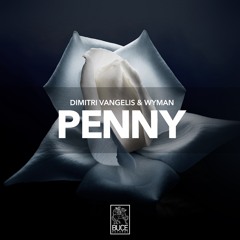 Dimitri Vangelis & Wyman vs. Bryan Adams - Penny x Summer Of '69 (Jay Young Edit) *FREE DL*