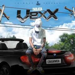 I Waata - Vexx (Raw) [AirCraft Riddim]