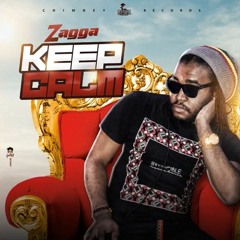 Zagga - Keep Calm (Raw) [AirCraft Riddim]
