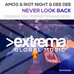 Amos & Riot Night + Dee Dee - Never Look Back [EXTREMA]