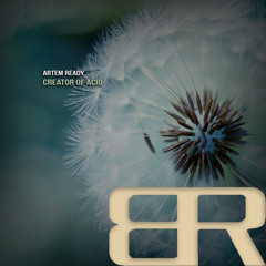 Artem Ready - Creator Of Acid (Original Mix) [Beat Therapy]