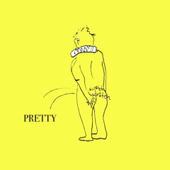 Pretty