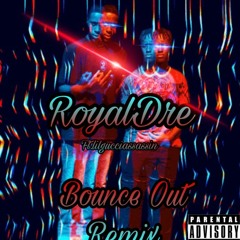 Bounce Out Remix(Ft.lilgucciassassin)