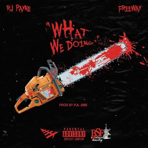 WHAT WE DOING FEAT. FREEWAY PD BY P.A DRE