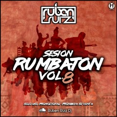 Ruben Ruiz Dj- Rumbaton Sesion Vol.8