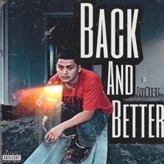 Lilhect- Back & Better