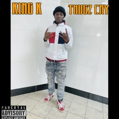 KING K ThugZ Cry(prod.YXUNG JT)