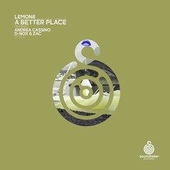 Lemon8 - A Better Place (Inner Sanctuary Mix)