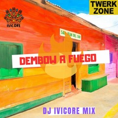 DEMBOW A FUEGO - DJ IVICORE MIX