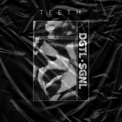 TEETH