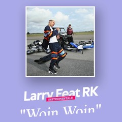 Larry - WOIN WOIN Feat.RK (Instrumentale)