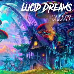 Xtasy - Lucid Dreams