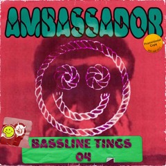Bassline Tings #4