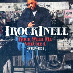 IrockInell   ROCK WITH ME VOLUME #1