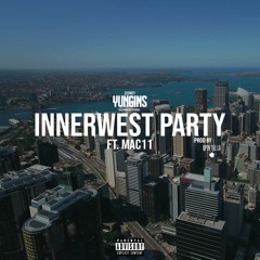 Sydney Yungins Ft. Mac11 - InnerWest Party