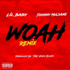 Lil Baby Woah Remix