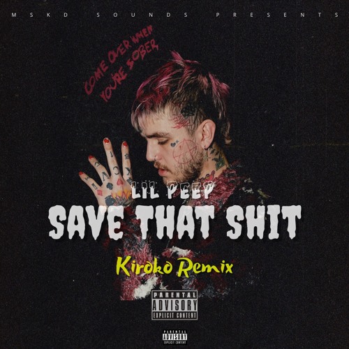 Kiroko - Lil Peep - Save That Shit (Kiroko Remix) | Spinnin' Records