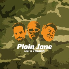 Plain Jane (Uki x Ticklish Edit)