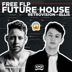 💕 FREE RETROVISION, ELLIS Style Song - FUTURE HOUSE FLP | YourMusicDesign