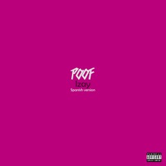 Mis Blones - (“Poof” Izaay Spanish Version)