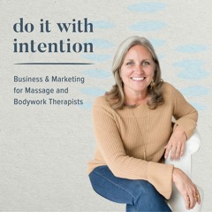 EP 5: The 3 Ways to Earn More Income in Your Massage or Bodywork Business