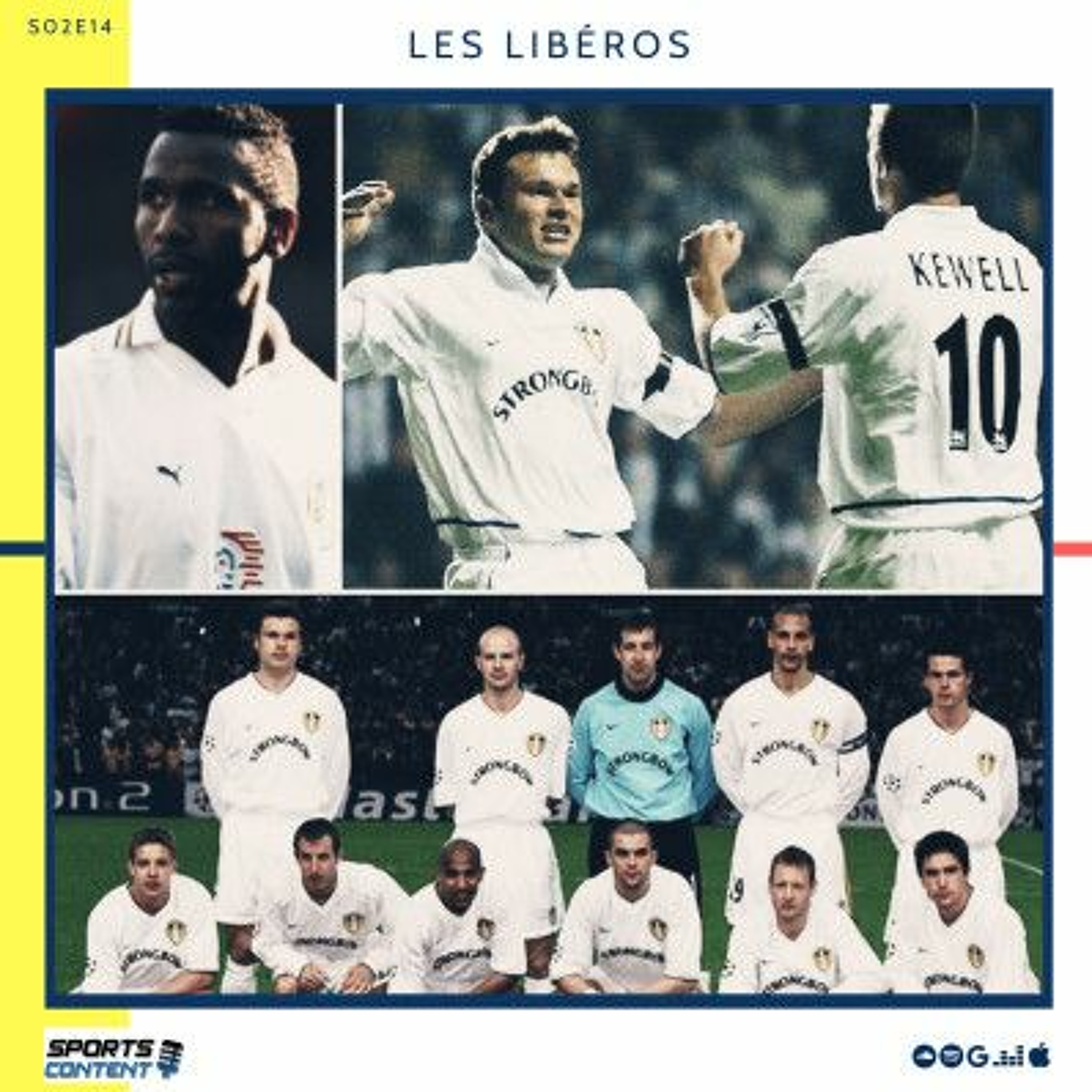 Les Libéros - Le Football de notre enfance