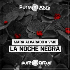 Mark Alvarado & VMC - La Noche Negra (Drums Mix)