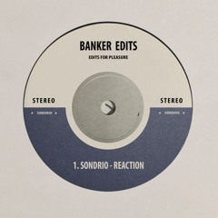 Sondrio - Reaction (Banker's Cut)